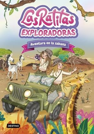 LAS RATITAS 16. EXPLORADORAS. AVENTURA EN LA SABANA | 9788408316978 | LAS RATITAS | Llibreria Ombra | Llibreria online de Rubí, Barcelona | Comprar llibres en català i castellà online
