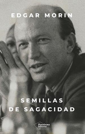 SEMILLAS DE SAGACIDAD | 9791387813970 | MORIN, EDGAR | Llibreria Ombra | Llibreria online de Rubí, Barcelona | Comprar llibres en català i castellà online