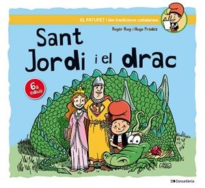 SANT JORDI I EL DRAC | 9788413563534 | ROIG CÉSAR, ROGER | Llibreria Ombra | Llibreria online de Rubí, Barcelona | Comprar llibres en català i castellà online