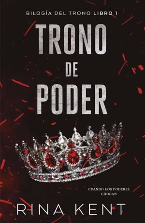TRONO DE PODER | 9788415955344 | KENT, RINA | Llibreria Ombra | Llibreria online de Rubí, Barcelona | Comprar llibres en català i castellà online
