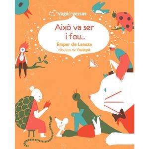AIXÒ VA SER I FOU | 9788416394340 | DE LANUZA HURTADO, EMPAR | Llibreria Ombra | Llibreria online de Rubí, Barcelona | Comprar llibres en català i castellà online