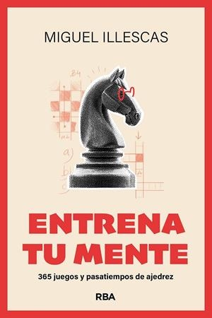 ENTRENA TU MENTE | 9788411328104 | ILLESCAS CÓRDOBA, MIGUEL | Llibreria Ombra | Llibreria online de Rubí, Barcelona | Comprar llibres en català i castellà online