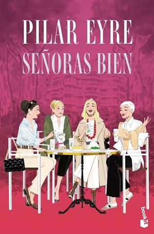 SEÑORAS BIEN | 9788408318699 | EYRE, PILAR | Llibreria Ombra | Llibreria online de Rubí, Barcelona | Comprar llibres en català i castellà online