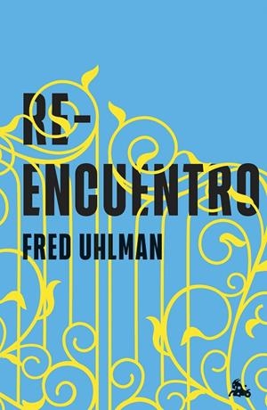 REENCUENTRO | 9788411077842 | UHLMAN, FRED | Llibreria Ombra | Llibreria online de Rubí, Barcelona | Comprar llibres en català i castellà online