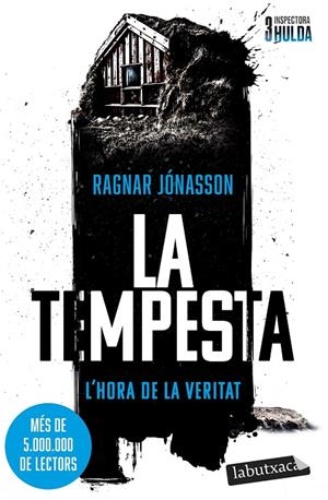 LA TEMPESTA (SÈRIE INSPECTORA HULDA, 3) | 9791387802479 | JÓNASSON, RAGNAR | Llibreria Ombra | Llibreria online de Rubí, Barcelona | Comprar llibres en català i castellà online