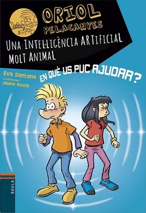 UNA INTEL·LIGÈNCIA ARTIFICIAL MOLT ANIMAL | 9788447955817 | SANTANA BIGAS, EVA | Llibreria Ombra | Llibreria online de Rubí, Barcelona | Comprar llibres en català i castellà online