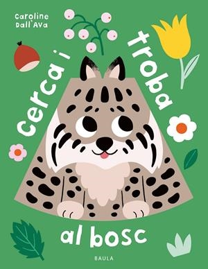 CERCA I TROBA AL BOSC | 9788447954759 | DALL'AVA, CAROLINE | Llibreria Ombra | Llibreria online de Rubí, Barcelona | Comprar llibres en català i castellà online