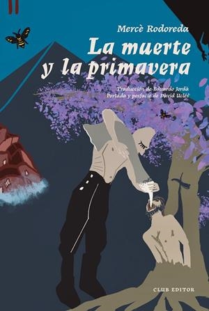 LA MUERTE Y LA PRIMAVERA | 9788473295178 | RODOREDA, MERCÈ | Llibreria Ombra | Llibreria online de Rubí, Barcelona | Comprar llibres en català i castellà online