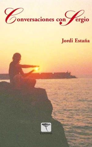 CONVERSACIONES CON SERGIO | 9788496516199 | ESTAÑA GAZULLA, JORDI | Llibreria Ombra | Llibreria online de Rubí, Barcelona | Comprar llibres en català i castellà online