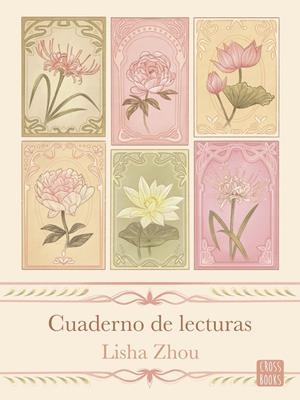 CUADERNO DE LECTURAS | 9788408316558 | LISHA ZHOU. LISALIOZ | Llibreria Ombra | Llibreria online de Rubí, Barcelona | Comprar llibres en català i castellà online