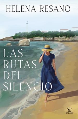 LAS RUTAS DEL SILENCIO | 9788467081541 | RESANO, HELENA | Llibreria Ombra | Llibreria online de Rubí, Barcelona | Comprar llibres en català i castellà online