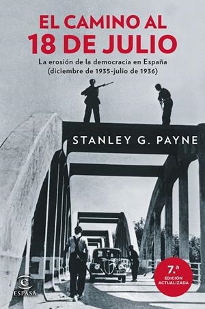 EL CAMINO AL 18 DE JULIO | 9788467081565 | PAYNE, STANLEY G. | Llibreria Ombra | Llibreria online de Rubí, Barcelona | Comprar llibres en català i castellà online