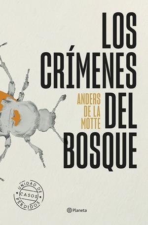 LOS CRÍMENES DEL BOSQUE | 9788408318651 | MOTTE, ANDERS DE LA | Llibreria Ombra | Llibreria online de Rubí, Barcelona | Comprar llibres en català i castellà online