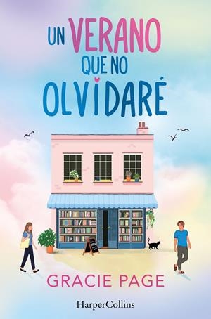 UN VERANO QUE NO OLVIDARÉ | 9788419802149 | PAGE, GRACIE | Llibreria Ombra | Llibreria online de Rubí, Barcelona | Comprar llibres en català i castellà online