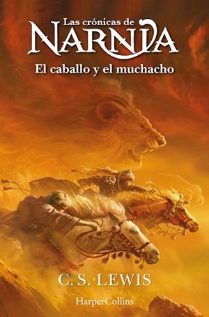 LAS CRÓNICAS DE NARNIA: EL CABALLO Y EL MUCHACHO  (LIBRO 3) | 9788419802415 | LEWIS, C.S. | Llibreria Ombra | Llibreria online de Rubí, Barcelona | Comprar llibres en català i castellà online