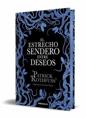 EL ESTRECHO SENDERO ENTRE DESEOS (EDICIÓN ESPECIAL LIMITADA) | 9788466390682 | ROTHFUSS, PATRICK | Llibreria Ombra | Llibreria online de Rubí, Barcelona | Comprar llibres en català i castellà online