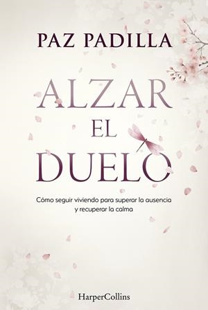ALZAR EL DUELO | 9788410645813 | PADILLA, PAZ | Llibreria Ombra | Llibreria online de Rubí, Barcelona | Comprar llibres en català i castellà online