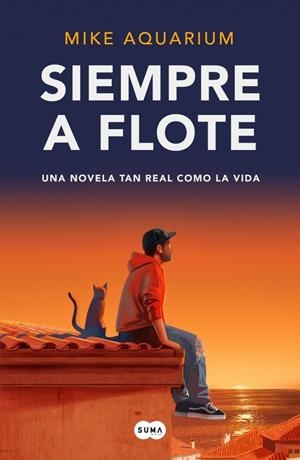 SIEMPRE A FLOTE | 9788410257924 | AQUARIUM, MIKE | Llibreria Ombra | Llibreria online de Rubí, Barcelona | Comprar llibres en català i castellà online