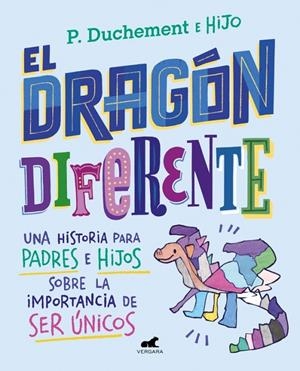EL DRAGÓN DIFERENTE | 9788410467934 | DUCHEMENT, P. | Llibreria Ombra | Llibreria online de Rubí, Barcelona | Comprar llibres en català i castellà online