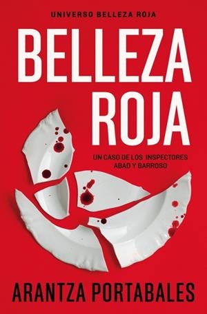 BELLEZA ROJA (INSPECTORES ABAD Y BARROSO 1) | 9788466388450 | PORTABALES, ARANTZA | Llibreria Ombra | Llibreria online de Rubí, Barcelona | Comprar llibres en català i castellà online