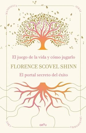LA SABIDURÍA DE FLORENCE SCOVEL SHINN: EL JUEGO DE LA VIDA Y CÓMO JUGARLO Y EL P | 9791387972523 | SCOVEL SHINN, FLORENCE | Llibreria Ombra | Llibreria online de Rubí, Barcelona | Comprar llibres en català i castellà online