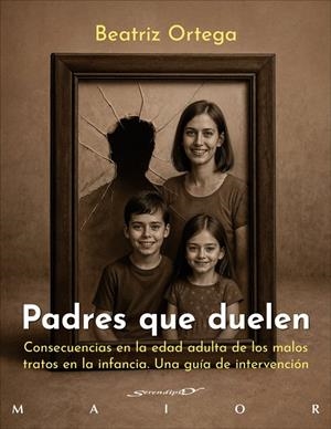 PADRES QUE DUELEN. CONSECUENCIAS EN LA EDAD ADULTA DE LOS MALOS TRATOS EN LA INF | 9788433039705 | ORTEGA LÓPEZ, BEATRIZ | Llibreria Ombra | Llibreria online de Rubí, Barcelona | Comprar llibres en català i castellà online