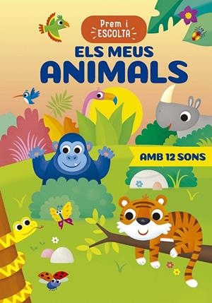 PREM I ESCOLTA - ELS MEUS ANIMALS | 9788491458821 | CASALIS, ANNA | Llibreria Ombra | Llibreria online de Rubí, Barcelona | Comprar llibres en català i castellà online