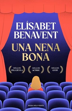 UNA NENA BONA | 9788410256286 | BENAVENT, ELÍSABET | Llibreria Ombra | Llibreria online de Rubí, Barcelona | Comprar llibres en català i castellà online