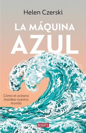 LA MÁQUINA AZUL | 9791387600778 | CZERSKI, HELEN | Llibreria Ombra | Llibreria online de Rubí, Barcelona | Comprar llibres en català i castellà online