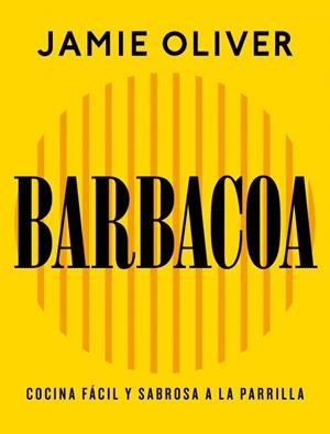 BARBACOA | 9788425374012 | OLIVER, JAMIE | Llibreria Ombra | Llibreria online de Rubí, Barcelona | Comprar llibres en català i castellà online