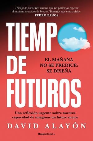 TIEMPO DE FUTUROS | 9791387629304 | ALAYÓN, DAVID | Llibreria Ombra | Llibreria online de Rubí, Barcelona | Comprar llibres en català i castellà online