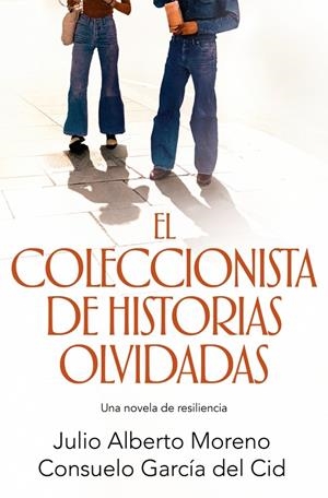 EL COLECCIONISTA DE HISTORIAS OLVIDADAS | 9791387629816 | MORENO, JULIO ALBERTO/GARCÍA DEL CID, CONSUELO | Llibreria Ombra | Llibreria online de Rubí, Barcelona | Comprar llibres en català i castellà online