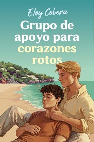 GRUPO DE APOYO PARA CORAZONES ROTOS | 9791387845056 | COBERA, ELOY | Llibreria Ombra | Llibreria online de Rubí, Barcelona | Comprar llibres en català i castellà online