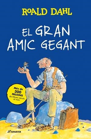 EL GRAN AMIC GEGANT | 9791387741938 | DAHL, ROALD | Llibreria Ombra | Llibreria online de Rubí, Barcelona | Comprar llibres en català i castellà online