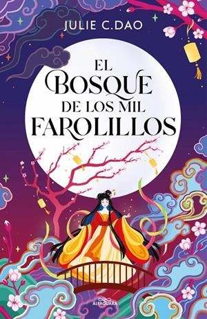 EL BOSQUE DE LOS MIL FAROLILLOS | 9791387741051 | DAO, JULIE C. | Llibreria Ombra | Llibreria online de Rubí, Barcelona | Comprar llibres en català i castellà online