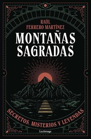 MONTAÑAS SAGRADAS | 9791387667603 | FERRERO MARTÍNEZ, RAÚL | Llibreria Ombra | Llibreria online de Rubí, Barcelona | Comprar llibres en català i castellà online