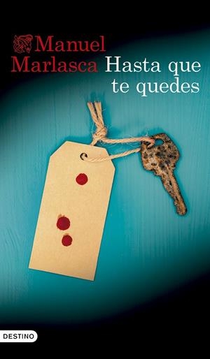 HASTA QUE TE QUEDES | 9788423369812 | MARLASCA, MANUEL | Llibreria Ombra | Llibreria online de Rubí, Barcelona | Comprar llibres en català i castellà online