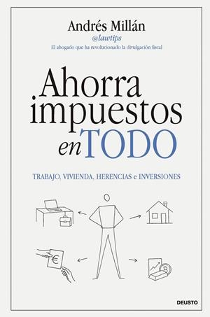 AHORRA IMPUESTOS EN TODO | 9788423440443 | MILLÁN, ANDRÉS | Llibreria Ombra | Llibreria online de Rubí, Barcelona | Comprar llibres en català i castellà online