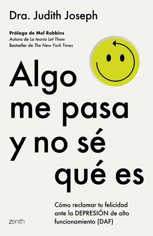 ALGO ME PASA Y NO SÉ QUÉ ES | 9788408317081 | DRA. JUDITH JOSEPH | Llibreria Ombra | Llibreria online de Rubí, Barcelona | Comprar llibres en català i castellà online