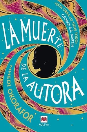 LA MUERTE DE LA AUTORA | 9791387664756 | OKORAFOR, NNEDI | Llibreria Ombra | Llibreria online de Rubí, Barcelona | Comprar llibres en català i castellà online