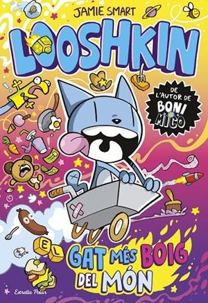 LOOSHKIN 1. EL GAT MÉS BOIG DEL MÓN | 9791387903961 | SMART, JAMIE | Llibreria Ombra | Llibreria online de Rubí, Barcelona | Comprar llibres en català i castellà online