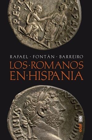 LOS ROMANOS EN HISPANIA | 9788441440203 | FONTAN BARREIRO, RAFAEL | Llibreria Ombra | Llibreria online de Rubí, Barcelona | Comprar llibres en català i castellà online