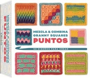 MEZCLA Y COMBINA GRANNY SQUARES PUNTOS | 9789464992038 | MONTGOMERIE, CLAIRE | Llibreria Ombra | Llibreria online de Rubí, Barcelona | Comprar llibres en català i castellà online