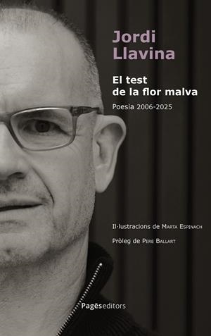 EL TEST DE LA FLOR MALVA | 9788413036991 | LLAVINA MURGADAS, JORDI | Llibreria Ombra | Llibreria online de Rubí, Barcelona | Comprar llibres en català i castellà online