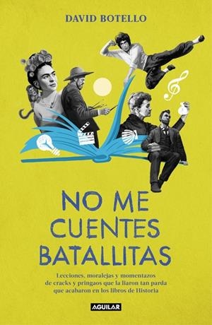 NO ME CUENTES BATALLITAS | 9788403525245 | BOTELLO, DAVID | Llibreria Ombra | Llibreria online de Rubí, Barcelona | Comprar llibres en català i castellà online