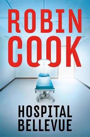 HOSPITAL BELLEVUE | 9788401037504 | COOK, ROBIN | Llibreria Ombra | Llibreria online de Rubí, Barcelona | Comprar llibres en català i castellà online
