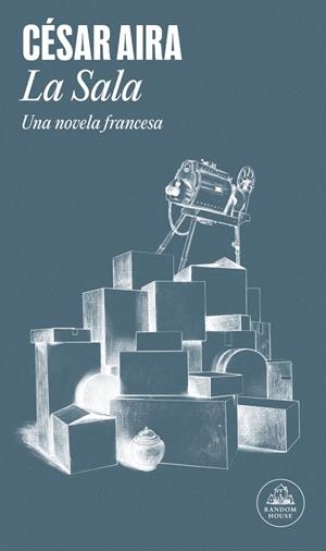 LA SALA | 9788439747079 | AIRA, CÉSAR | Llibreria Ombra | Llibreria online de Rubí, Barcelona | Comprar llibres en català i castellà online