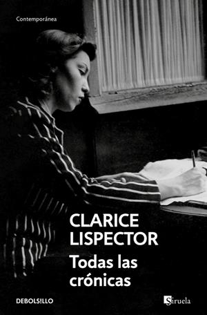 TODAS LAS CRÓNICAS | 9788466381789 | LISPECTOR, CLARICE | Llibreria Ombra | Llibreria online de Rubí, Barcelona | Comprar llibres en català i castellà online