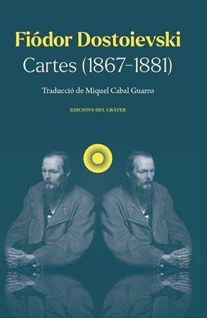 CARTES (1867-81) | 9788412828696 | DOSTOIEVSKI, FIÓDOR | Llibreria Ombra | Llibreria online de Rubí, Barcelona | Comprar llibres en català i castellà online