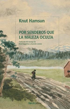 POR SENDEROS QUE LA MALEZA OCULTA | 9791387922511 | HAMSUN, KNUT | Llibreria Ombra | Llibreria online de Rubí, Barcelona | Comprar llibres en català i castellà online